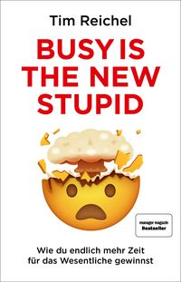 Produktbild: Busy is the new stupid