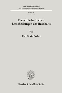 Produktbild: Die wirtschaftlichen Entscheidungen des Haushalts.