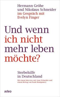 Produktbild: Gr&ouml;he, H: Und wenn ich nicht mehr leben m&ouml;chte?