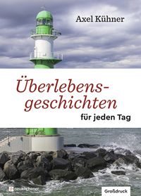 Produktbild: &Uuml;berlebensgeschichten f&uuml;r jeden Tag
