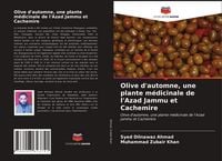 Produktbild: Olive d'automne, une plante m&eacute;dicinale de l'Azad Jammu et Cachemire