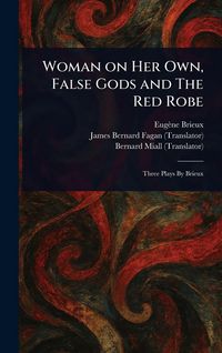 Produktbild: Woman on Her Own, False Gods and The Red Robe