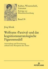 Produktbild: Wolframs &rsaquo;Parzival&lsaquo; und das kognitionsnarratologische Figurenmodell