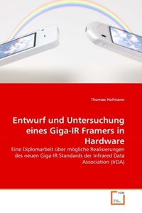 Bild vom Artikel Hofmann, T: Entwurf und Untersuchung eines Giga-IR Framers i vom Autor Thomas Hofmann