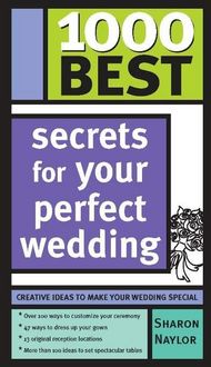 Produktbild: 1000 Best Secrets for Your Perfect Wedding