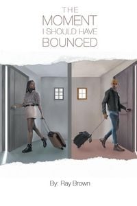 Produktbild: The Moment I Should Have Bounced