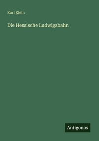 Produktbild: Die Hessische Ludwigsbahn