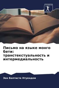 Produktbild: Pis'mo na qzyke mongo beti: transtextual'nost' i intermedial'nost'