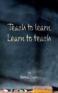 Produktbild: Teach to learn, learn to teach