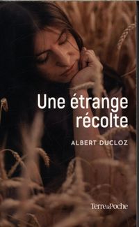 Produktbild: Une &eacute;trange r&eacute;colte
