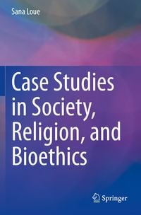 Produktbild: Case Studies in Society, Religion, and Bioethics