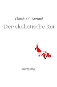 Produktbild: Der skoliotische Koi