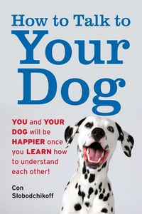 Produktbild: How to Talk to Your Dog