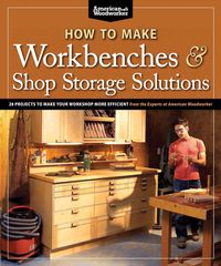 Produktbild: How to Make Workbenches & Shop Storage Solutions
