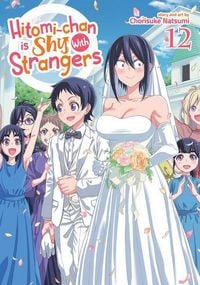 Produktbild: Hitomi-chan is Shy With Strangers Vol. 12