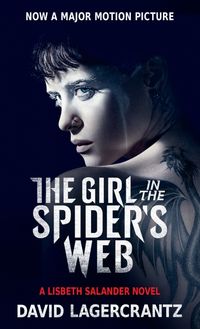 Produktbild: Lagercrantz, D: The Girl in the Spider's Web (Movie Tie-in)