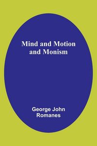 Produktbild: Mind and Motion and Monism