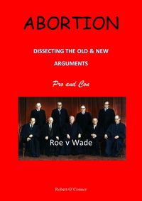 Produktbild: Abortion--Dissecting the Old and New Arguments