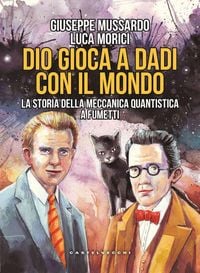 Produktbild: Dio gioca a dadi con il mondo. La storia della meccanica quantistica a fumetti