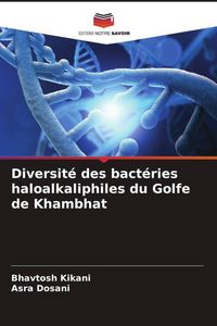 Produktbild: Diversit&eacute; des bact&eacute;ries haloalkaliphiles du Golfe de Khambhat