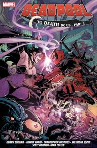 Produktbild: Hastings, C: Deadpool: World's Greatest Vol. 8 - Till Death
