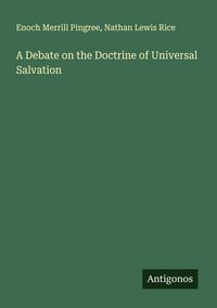 Produktbild: A Debate on the Doctrine of Universal Salvation