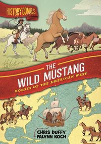 Produktbild: History Comics: The Wild Mustang