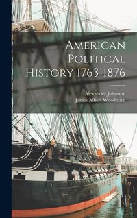 Produktbild: American Political History 1763-1876