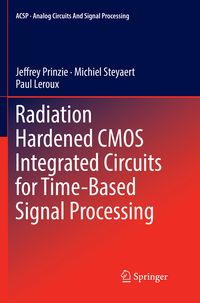 Produktbild: Radiation Hardened CMOS Integrated Circuits for Time-Based Signal Processing