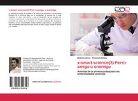 Produktbild: X-smart science(3) Perro amigo o enemigo