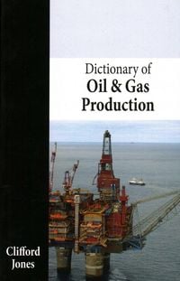 Produktbild: Dictionary of Oil and Gas Production