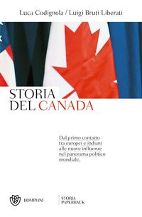 Produktbild: Storia del Canada. Dal primo contatto tra europei e indiani alle nuove influenze nel panorama politico mondiale