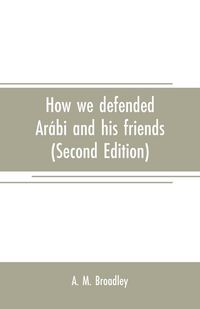 Produktbild: How we defended Ar&aacute;bi and his friends