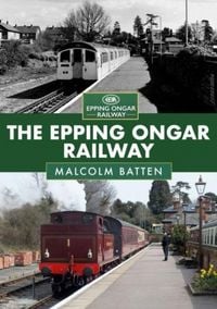 Produktbild: The Epping Ongar Railway