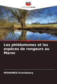 Produktbild: Les phl&eacute;botomes et les esp&egrave;ces de rongeurs au Maroc
