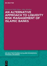 Produktbild: An Alternative Approach to Liquidity Risk Management of Islamic Banks