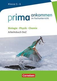Produktbild: Prima ankommen - Im Fachunterricht - Biologie, Physik, Chemie: Klasse 5/6