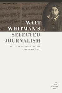 Produktbild: Walt Whitman's Selected Journalism