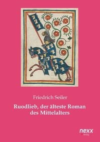 Produktbild: Seiler, F: Ruodlieb, der &auml;lteste Roman des Mittelalters