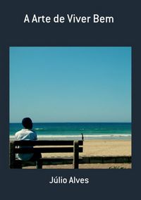 Produktbild: A Arte De Viver Bem