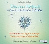 Produktbild: Das kleine H&ouml;r-Buch vom achtsamen Leben