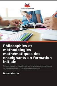 Produktbild: Philosophies et m&eacute;thodologies math&eacute;matiques des enseignants en formation initiale
