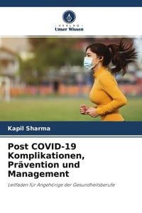 Produktbild: Post COVID-19 Komplikationen, Pr&auml;vention und Management