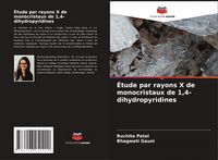 Produktbild: &Eacute;tude par rayons X de monocristaux de 1,4-dihydropyridines