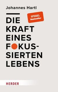 Produktbild: Die Kraft eines fokussierten Lebens