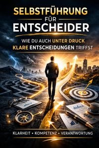 Produktbild: Selbstf&uuml;hrung f&uuml;r Entscheider