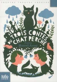 Produktbild: Trois contes du chat perch&eacute;