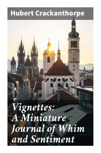 Produktbild: Vignettes: A Miniature Journal of Whim and Sentiment