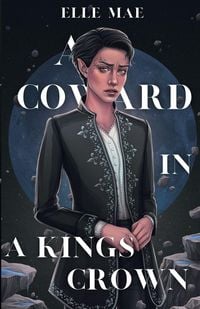 Produktbild: A Coward In A Kings Crown