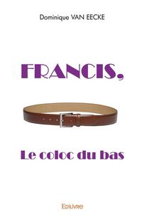 Produktbild: Francis, le coloc du bas